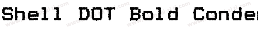 Shell DOT Bold Condensed字体转换